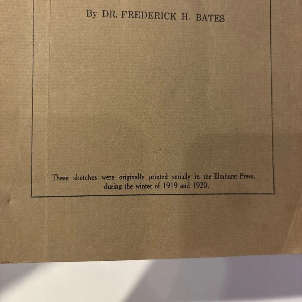 Old Elmhurts By Dr Freerick H Bates Rare History Booklet